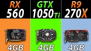 RX 560 Vs. GTX 1050 Ti Vs. R9 270X | New Games Benchmarks in 2021