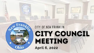 4 6 2022 City Council Meeting