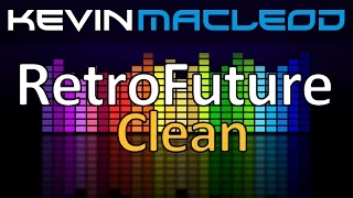 Kevin MacLeod: RetroFuture Clean