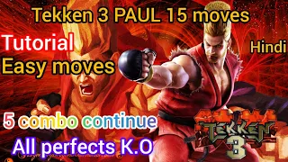 Tekken 3 PAUL PEONIX || MOVE LIST 15