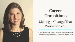 Career Transitions: Making a Change that Works for You