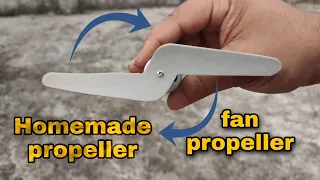 How to make propeller| fan propeller|homemade propeller