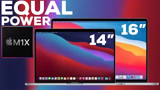 M1X in 14" & 16" MacBook Pros will be EQUAL in Performance