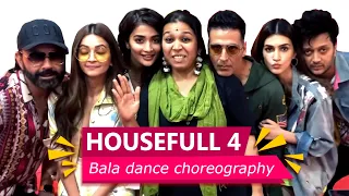 Akshay Kumar teaches the 'BALA' step | Kriti | Pooja | Bobby | Housefull 4 |  Mirchi Prerna |