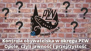 Kontrola obywatelska w okręgu PZW Opole, czyli jawność i przejrzystość