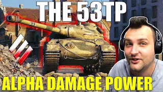 53TP: Winning with Alpha Damage in World of Tanks!