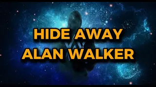 Daya, Alan Walker -Hide Away (Lyrics)