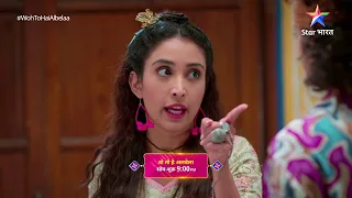 Woh To Hai Albelaa | #StarBharat Ke Andekhe Pal | Episode - 325