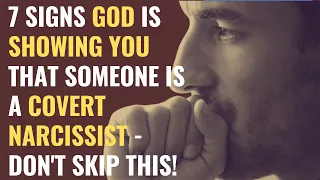 7 Signs God Is Showing You That Someone Is A Covert Narcissist - Don't Skip This! | NPD | Narcissism