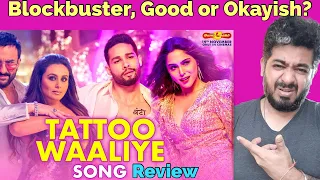 Tattoo Waaliye Song Reaction, Bunty Aur Babli 2 Songs, Saif Ali Khan, Rani, Siddhant, Sharvari