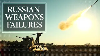 Why Russia's weapons keep failing | Larisa Brown