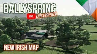 🔴 Ballyspring LIVE - Checking out a New Irish Map from Eire Agri Modding