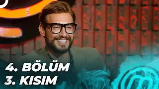 MasterChef Türkiye 4. Bölüm 3. Kısım