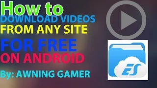 How to download videos from any site for free on Android (Not Working)