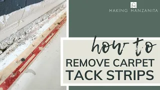 How To Remove Carpet Tack Strips | 2 Easy Methods!