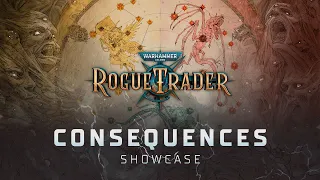 Consequences Showcase | Warhammer 40,000: Rogue Trader