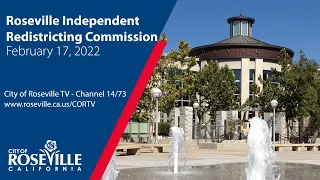 Roseville Independent Redistricting Commission meeting February 17, 2022 - audio recording