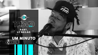 UM MINUTO - D`BLACK (COVER) - BANDA TREVO FEAT. LC NEGÃO - TR3VO LIVE