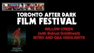 Toronto After Dark 2013 - Willow Creek (with Bobcat Goldthwait) Intro and Q&A Highlights