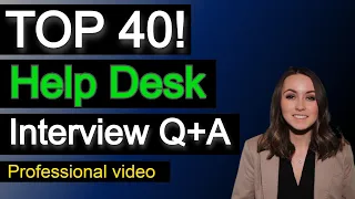 TOP 40 HELP DESK INTERVIEW QUESTION AND ANSWERS