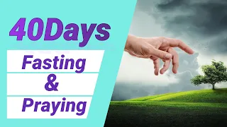 MEDITATION |SCRIPTURES FOR FASTING & PRAYING |40DAYS|LENT -DAY 38