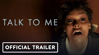 Talk To Me - Official Trailer 2 (2023) Sophie Wilde, Joe Bird