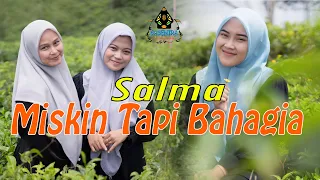 MISKIN TAPI BAHAGIA - SALMA (Official Music Video Qasidah)