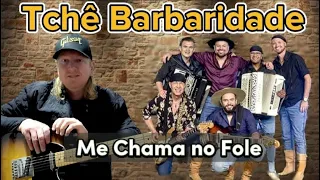 TCHÊ BARBARIDADE - Me Chama no Fole (Base de Vaneira)