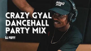 Crazy Gyal Dancehall Party Mix #2 (Vybz Kartel, Konshens, Aidonia)