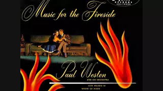 Paul Weston - Music for the Fireside (1950)  Full vinyl LP