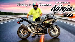 Finally Kawasaki Ninja 500 in Assam First Ride 🔥