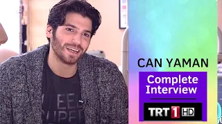 Can Yaman ❖ Interview ❖ Parts 1-9 ❖ Hangimiz Sevmedik & More ❖ TRT 2017 ❖ English