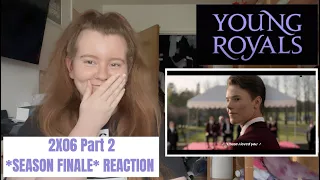 YOUNG ROYALS - 2x06 'Episode 6' {PART 2} REACTION