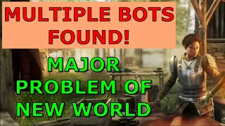 MULTIPLE GOLD FARMING BOTS FOUND! | New World Bot Issue & How to Solve It