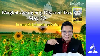 May 30, Magkatuwang ang Diyos at Tao