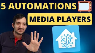 5 AUTOMATIONS with Media Players