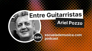 Entre Guitarristas: Ariel Pozzo, guitarrista, divulgador y experto en guitarras, pedales, amplis.