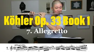 Köhler Opus 33 Flute Study #7: ALLEGRETTO [Melodious & Progressive Studies for Flute, Page 25]