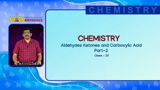 Free Entrance Coaching | Crack the Entrance Chemistry | aldehydes ketones and carboxylic acids | 25