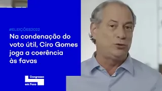 Na condenação do voto útil, Ciro Gomes joga a coerência às favas