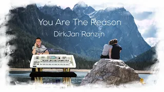 You Are The Reason- DirkJan Ranzijn live