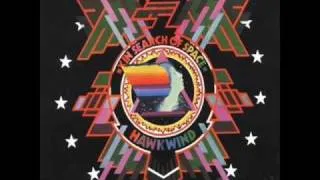 Hawkwind  - You Shouldn't Do That 1 of 2