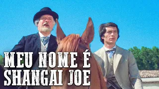 Meu Nome é Shangai Joe | RS | Acção | Filme de Faroeste | Português