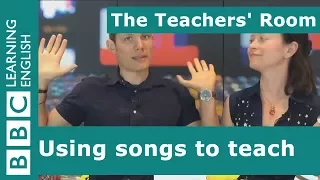 The Teachers' Room: Using songs