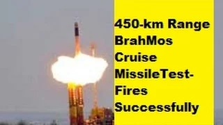 India's BrahMos Cruise Missile 450-km Range Test-Fires Successfully