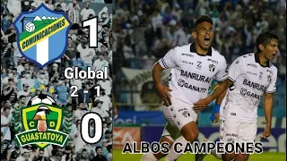 ALBOS CAMPEONES. Comunicaciones 1 ( 2 ) Vs C.D Guastatoya 1 ( 1 ). Resumen. Final Vuelta