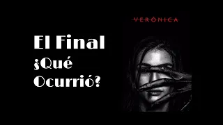 Explicando el final de Verónica (2017)