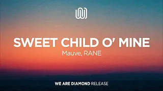 Mauve, RANE - Sweet Child O' Mine
