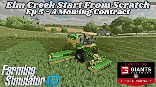 Ep 5 A Mowing Contract | FS22 Elm Creek Let's Play Series | Farming Simulator 22 | LS22