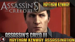 Assassin's Creed 3 - Haytham Kenway Assassination